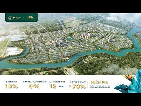 Tổng Quan Dự Án - T&T City Millennia - Thành Phố Thiên Niên Kỷ | Đất Nền Long Hậu | Tiến Dũng KHL !