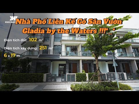 Review thực tế bàn giao Nhà phố liên kế Gladia by the Waters - CĐT Khang Điền & Keppel Land