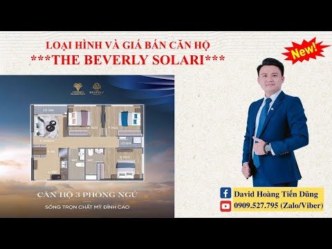 LOẠI HÌNH Và GIÁ BÁN Căn Hộ THE BEVERLY SOLARI Vinhomes Grand Park Quận 9 | Lựa Chọn Của Bạn Là Gì ?