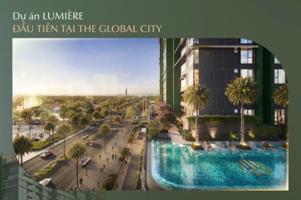 du an lumiere dau tien tai the global city