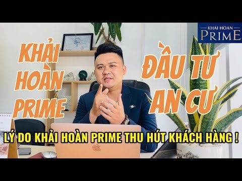 Lý do dự án căn hộ KHẢI HOÀN PRIME thu hút Khách hàng lựa chọn để mua Ở và Đầu tư tại Nam Sài Gòn ?