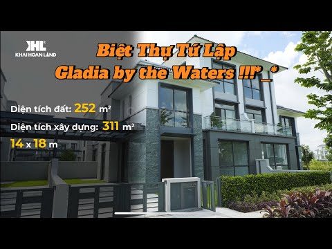 Review Thực Tế Bàn Giao Biệt Thự Tứ Lập Gladia by the Waters Khang Điền Keppel Land