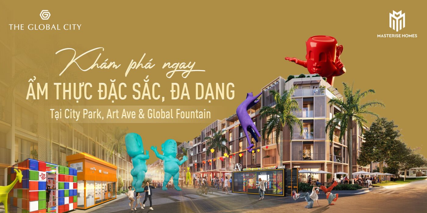 Trải Nghiệm Các Dịch Vụ Giải Trí Tại The Global City Quận 2