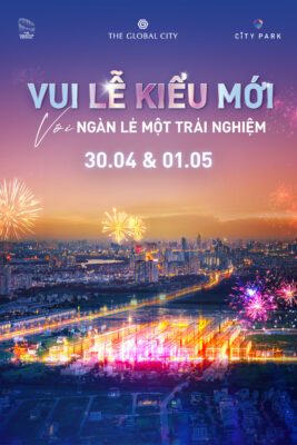 The Global City Có Các Địa Điểm Dịch Vụ, Giá Vé Và Cách Di Chuyển Đến