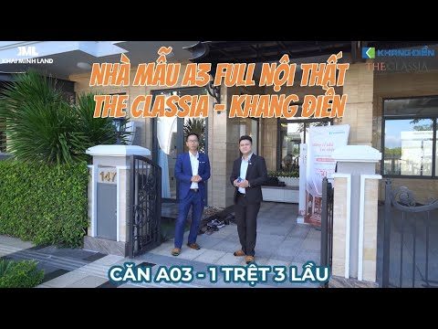 Cùng David Hoàng Tiến Dũng khám phá nhà mẫu full nội thất A3 tại The Classia - Khang Điền quận 9