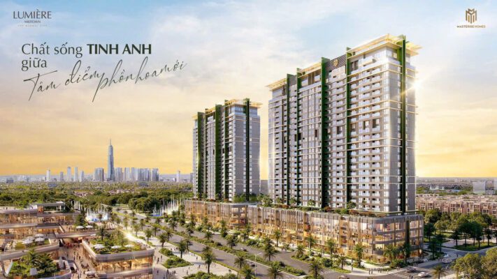 SIÊU PHẨM LUMIÈRE MIDTOWN – CHẤT SỐNG TINH ANH GIỮA TÂM ĐIỂM PHỒN HOA MỚI
